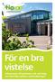 För en bra vistelse Information till patienter och anhöriga om Norrtälje sjukhus vårdavdelningar.