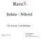 Rave3. Indata Sökord. För Journal 3 och Medidoc. Dr Per Stenström Distriktsläkare per.stenstrom@medrave.com 1. Medrave Software AB 2011-01-13