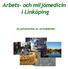 Arbets- och miljömedicin i Linköping. En presentation av verksamheten