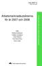 Arbetsmarknadsutsikterna för år 2007 och 2008