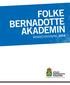 FOLKE BERNADOTTE AKADEMIN ÅRSREDOVISNING 2014