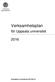 Verksamhetsplan. för Uppsala universitet. Fastställd av konsistoriet 2015-06-10