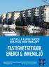 AKTUELLA KURSSTARTER HOS PLUS INOM OMRÅDET FASTIGHETSTEKNIK ENERGI & INNEMILJÖ. www.plus.se. Ett företag i Lexicongruppen