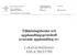 ÅM-L2ot3n7tj. Tilldelningsbeslut och. Lokalvårdstj änster. avseende upphandling av: upp h andlin gsp rotokoll. ÅrrtcRnuvNDtcHETEN