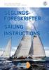 SEGLINGS- FÖRESKRIFTER SAILING INSTRUCTIONS