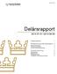 Delårsrapport 2014-01-01 2014-06-30. Viktiga händelser 1. Återrapportering enligt regleringsbrev 2. Finansiell redovisning 4