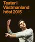 Teater i Västmanland höst 2015