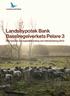 Landshypotek Bank Baselregelverkets Pelare 3. Information om kapitaltäckning och riskhantering 2013