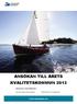 ANSÖKAN TILL ÅRETS KVALITETSKOMMUN 2013