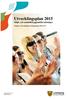 Utvecklingsplan 2015 Miljö- och samhällsbyggnadsförvaltningen. Antagen av förvaltningens ledningsgrupp 2014-12-15