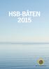 VÄLKOMMEN TILL HSB-BÅTEN 2015!