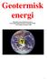 Geotermisk energi. -Ett arbete om geotermisk energi av; Erica Liljestrand och Linnéa Törnevik CNG96, Curt Nicolin Gymnasiet 1998