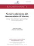 EXAMENSARBETE. Revisorns oberoende och dennes relation till klienten. Intervjuer delvis bestående av hypotetiska frågor med fyra erfarna revisorer