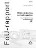 Nr 31. FoU-rapport. Marie Hult, Tove Malmqvist. Miljövärdering av bebyggelse. Innemiljövärdering. EcoEffekt-metoden