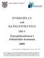 ENERGIPLAN och KLIMATSTRATEGI Del 1 Energisituationen i Jokkmokks kommun 2009