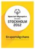 En sportslig chans. Ett studiematerial inför Special Olympics Stockholm 2012 den 5 juni