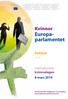 Europaparlamentet. Kvinnor i. Politisk nivå. Internationella kvinnodagen 8 mars 2014