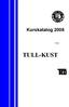 Kurskatalog 2008. Höst TULL-KUST