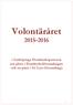 Volontäråret 2015-2016. i Linköpings Domkyrkopastorat (en plats i Domkyrkoförsamlingen och en plats i S:t Lars församling)