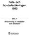 Folk- och bostadsräkningarna 1860-1990