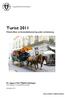 Turist 2011. Riktad tillsyn av livsmedelshantering under turistsäsong. En rapport från Miljöförvaltningen Linn Oldemar och Alexandra Bernvetter