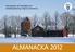 Information till hushållen om avfallshantering i Sigtuna kommun. ALMANACKA 2012