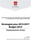 Strategisk plan 2015-2017 Budget 2015