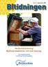 Bitidningen. Världsunik forskning! Mjölksyrabakterier, bin och honung. Honungsbehandling Invintring Drottningodling. Nr 9 September 2008