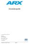 Användarguide. Copyright 2003-2013, ASSA AB. ASSA AB Förmansvägen 11 SE-117 43 Stockholm. Phone: +46 (0)8-775 16 00 Fax: +46 (0)8-775 16 20