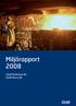 Miljörapport 2008. SSAB Oxelösund AB SSAB Merox AB