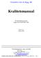 Grimslövs Järn & Bygg AB. Kvalitetsmanual. Kvalitetssäkringssystem Enligt SS-EN ISO 9002:1994. Utgåva nr 2 Januari 2007