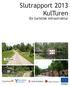 Slutrapport 2013 KulTuren. En turistisk infrastruktur