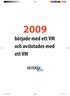 2009 började med ett VM och avslutades med ett VM