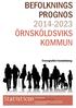BEFOLKNINGS PROGNOS 2014-2023 ÖRNSKÖLDSVIKS KOMMUN