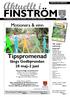 FINSTRÖM. Tipspromenad. Motionera & vinn. längs Godbyrundan 20 maj 2 juni. Var med i sommarnumret! Källbos elever ställer ut i biblioteket Sidan 4