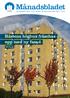 Månadsbladet. Hästens höghus fräschas upp med ny fasad. sid 2-3. information till våra hyresgäster nr 1 2011. nr 1 2011 1