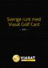 Sverige runt med. Viasat Golf Card