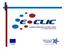 European Collaborative Innovation Centres. for Broadband Media Services