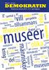 museer vill museerna olika nya människa människor tillsammans del museum kring andra svenska samtal perspektiv skapar delaktig demokrati museets