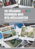 EN VÄXANDE KOMMUN MED NYA MÖJLIGHETER