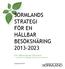 SÖRMLANDS STRATEGI FÖR EN HÅLLBAR BESÖKSNÄRING 2013-2023