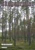 Skogsbruket ORGAN FÖR SVENSKBYGDENS SKOGSHUSHÅLLNING I FINLAND NR 9 2006. ÅRGÅNG 76