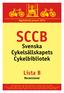 Uppdaterad januari 2011 SCCB Svenska Cykelsällskapets Cykelbibliotek Lista B Recensioner