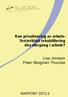 Kan privatisering av arbetslivsinriktad. öka återgång i arbete? Lisa Jönsson Peter Skogman Thoursie RAPPORT 2012:3