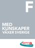 med kunskaper växer sverige