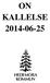 ON KALLELSE 2014-06-25