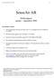 SenseAir AB. Delårsrapport januari september 2009. Nettoomsättningen för SenseAir ökade med 3 % och uppgick till 64 353 ksek (62 512 ksek)