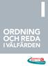 ordning och reda i välfärden