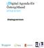 ;Digital Agenda för Östergötland 2014-2020. Dialogversion