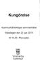 Kungörelse. Vimmerby kommun. Kommunfullmäktiges sammanträde. Måndagen den 22 juni 2015. Kl 15.00 i Plenisalen